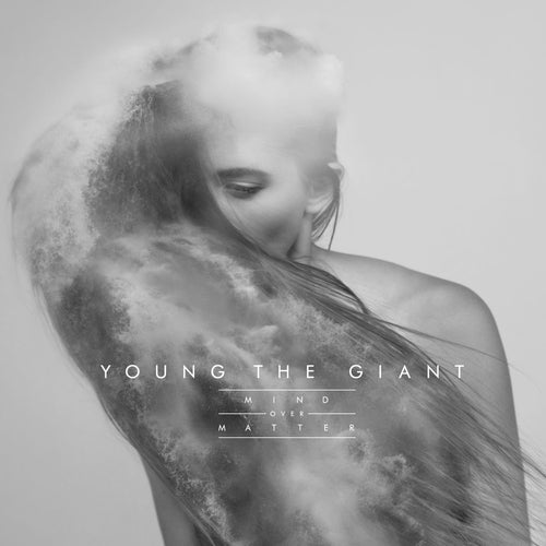 Mind Over Matter album cover by Young the Giant